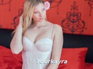 Yourkayra