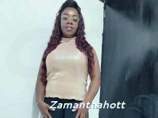 Zamanthahott